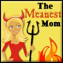The Meanest Mom